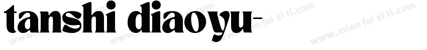 tanshi diaoyu字体转换